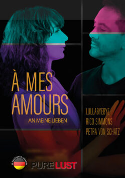 A Mes Amours – An meine Lieben